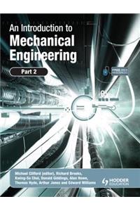 Introduction to Mechanical Engineering: Part 2