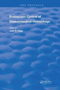 Endoscopic Control of Gastrointestinal Hemorrhage