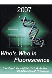Who's Who in Fluorescence 2007
