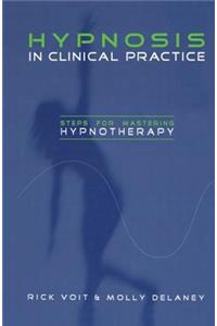 Hypnosis in Clinical Practice