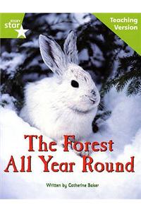 Fantastic Forest Green level Non-fiction: The Forest all Year Teaching Version
