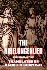 The Nibelungenlied (Prose Translation)