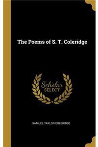 Poems of S. T. Coleridge