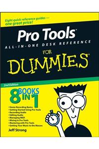 Pro Tools All-in-One Desk Reference For Dummies