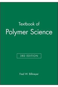 Textbook of Polymer Science