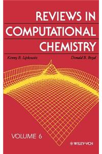 Reviews in Computational Chemistry, Volume 6