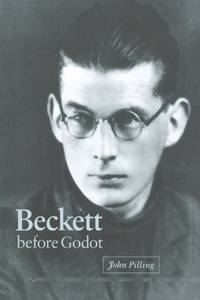 Beckett before Godot