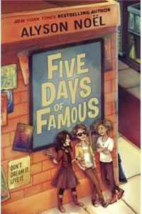 Five Days of Famous