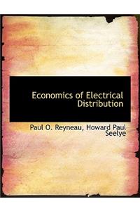 Economics of Electrical Distribution