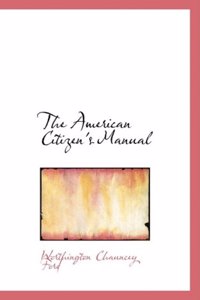 The American Citizen's Manual