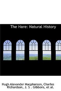 The Hare: Natural History