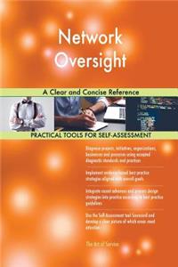 Network Oversight A Clear and Concise Reference