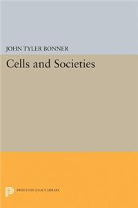 Cells and Societies