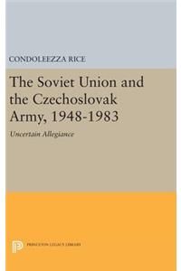 Soviet Union and the Czechoslovak Army, 1948-1983