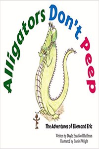 Alligators Don't Peep