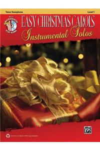 Easy Christmas Carols Instrumental Solos: Tenor Saxophone, Level 1