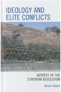 Ideology and Elite Conflicts