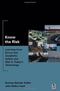 Know the Risk : Learning From Errors & Accidents