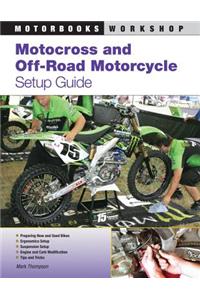 Motocross and Off-Road Motorcycle Setup Guide