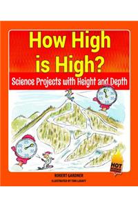 How High Is High?