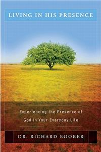 Living in His Presence
