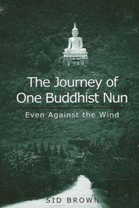 Journey of One Buddhist Nun