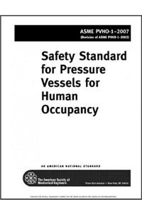 Safety Standards for Pressure Vessels for Human Occupancy