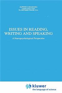 Issues in Reading, Writing and Speaking