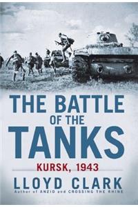 The Battle of the Tanks