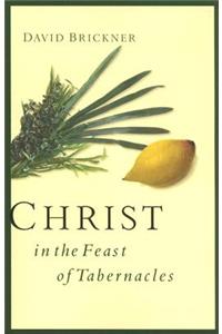 Christ In The Feast Of Tabernacles