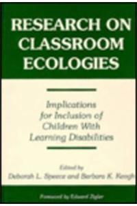 Research on Classroom Ecologies