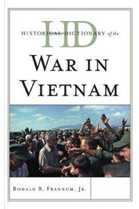 Historical Dictionary of the War in Vietnam