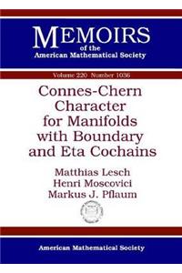 Connes-Chern Character for Manifolds with Boundary and Eta Cochains