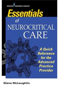 Essentials of Neurocritical Care