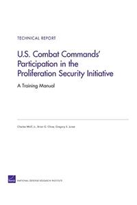 U.S. Combat Commands' Participation in the Proliferation Security Initiative
