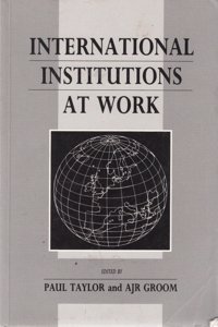 International Institutions at Work