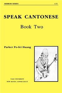 Speak Cantonese, Book Two