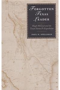 Forgotten Texas Leader