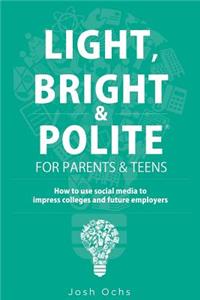 Light, Bright and Polite 2