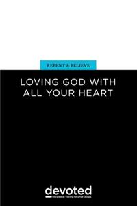 Repent and Believe