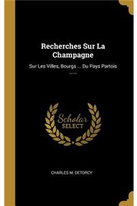 Recherches Sur La Champagne