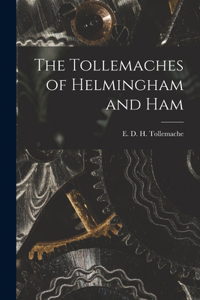 Tollemaches of Helmingham and Ham