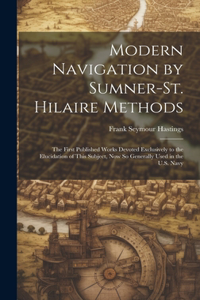 Modern Navigation by Sumner-St. Hilaire Methods