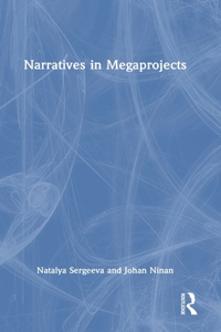 Narratives in Megaprojects