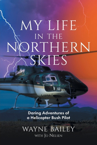 My Life in the Northern Skies