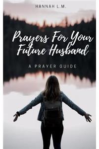 Prayers For Your Future Husband