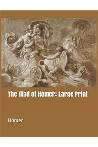 The Iliad of Homer