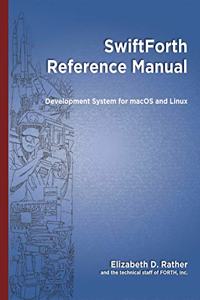 SwiftForth Reference Manual