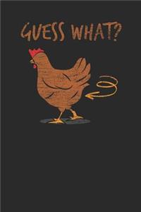 Guess What?