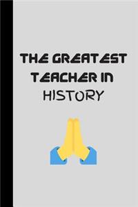 The Greatest Teacher in HISTORY